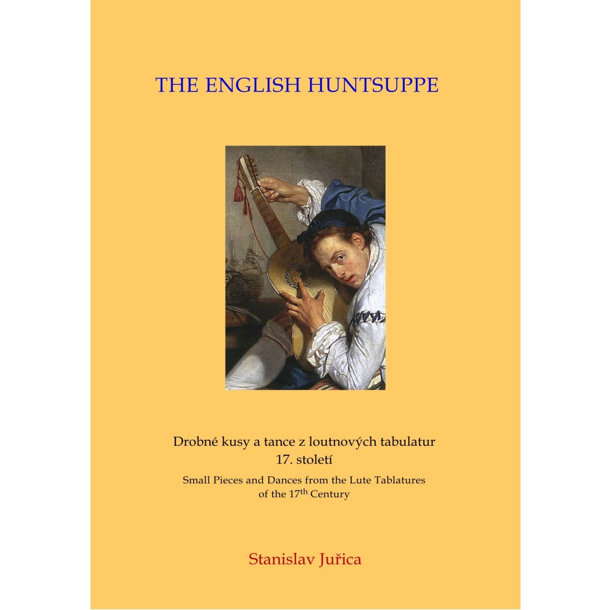 S. Juřica: The English Huntsuppe